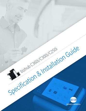 Bizhub C360i/C300i/C250i Specification & Installation Guide