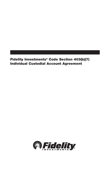 Fidelity Investments Code Section 403(b)(7) Individual Custodial .