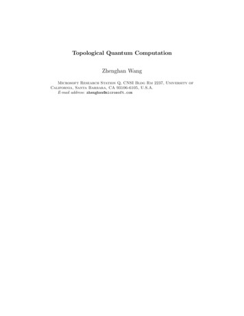 Topological Quantum Computation Zhenghan Wang