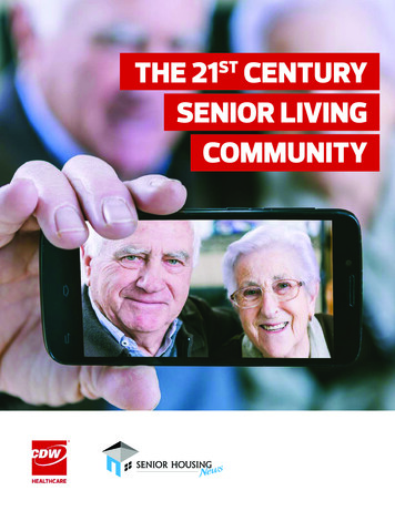 THE 21 CENTURY SENIOR LIVING COMMUNITY - LeadingAge