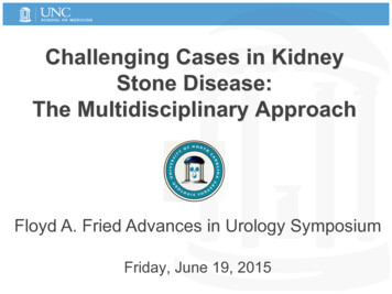 Challenging Cases In Kidney Stone Disease: The Multidisciplinary Approach