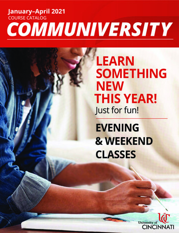 January-April 2021 COMMUN IVERSITY - University Of Cincinnati