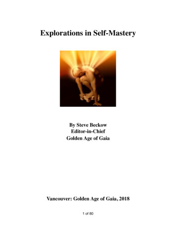 Explorations In Self-Mastery 3 - Golden Age Of Gaia