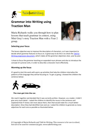 Grammar Into Writing Using Traction Man - Talk For Writing