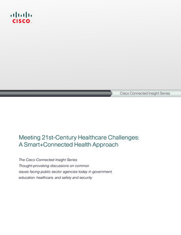 Meeting 21st-Century Healthcare Challenges: A Smart Connected Health .