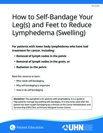 How To Self-Bandage Your Leg(s) And Feet To Reduce Lymphedema . - UHN