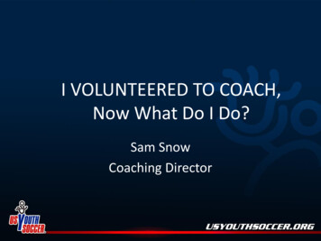 I VOLUNTEERED TO COACH, Now What Do I Do? - US Youth Soccer