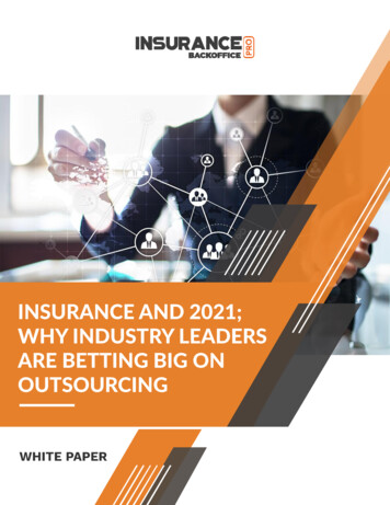Insurance And 2021; Why Industry Leaders Are Betting Big On Outsourcing
