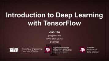 Introduction To Deep Learning With TensorFlow - TAMU