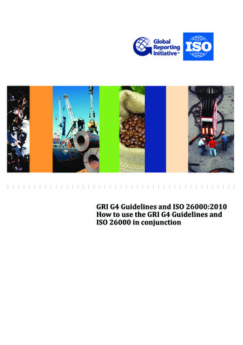GRI G4 Guidelines And ISO 26000:2010 How To Use The GRI G4 Guidelines .