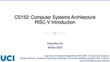 CS152: Computer Systems Architecture RISC-V Introduction