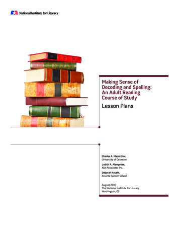 Making Sense Of Decoding And Spelling: An Adult Reading Course Of . - Ed