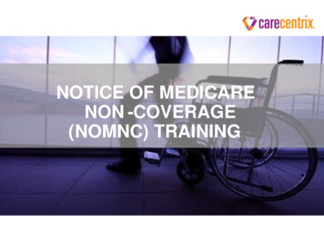 NOTICE OF MEDICARE NON -COVERAGE NOMNC) TRAINING - CareCentrix