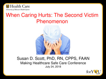 When Caring Hurts: The Second Victim Phenomenon