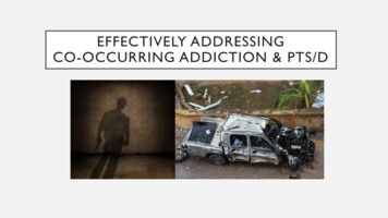 Effectively Addressing Co-occurring Addiction & Pts/D
