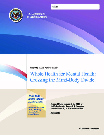 Whole Health For Mental Health: Crossing The Mind-Body Divide