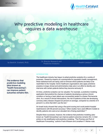Why Predictive Modeling Healthcare Requires A Data Warehouse