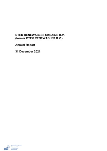 DTEK RENEWABLES UKRAINE B.V. (former DTEK RENEWABLES B.V.) Annual .