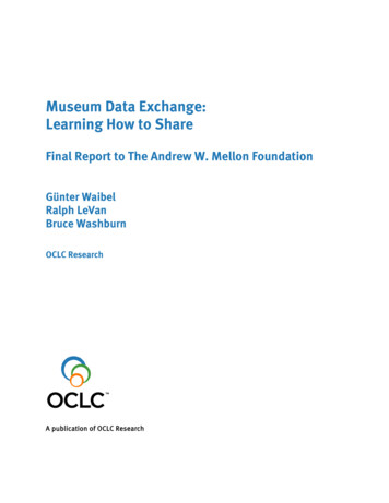 Museum Data Exchange: Learning How To Share - OCLC