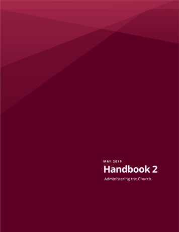 HANDBOOK 2 ADMINISTERING THE CHURCH MAY 2019 MAY 2019 Handbook 2