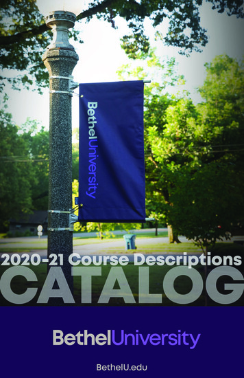 Bethel University 2020-21 Course Descriptions Catalog