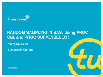 RANDOM SAMPLING IN SAS: Using PROC SQL And PROC SURVEYSELECT