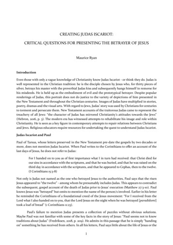 Creating Judas Iscariot: Critical Questions For Presenting The Betrayer .