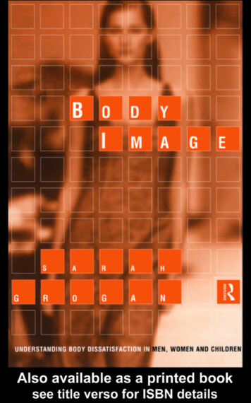 Body Image: Understanding Body Dissatisfaction In Men, Women And Children