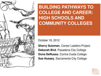 Building Pathways To College And Career: High Schools And Community .