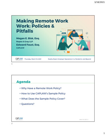 Making Remote Work Work: Policies & Pitfalls