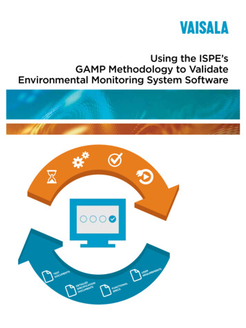Using The ISPE's GAMP Methodology To Validate Environmental . - Vaisala