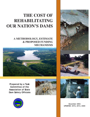 THE COST OF REHABILITATING OUR NATION'S DAMS - Dam Safety