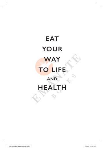 Eat Your Way To Life