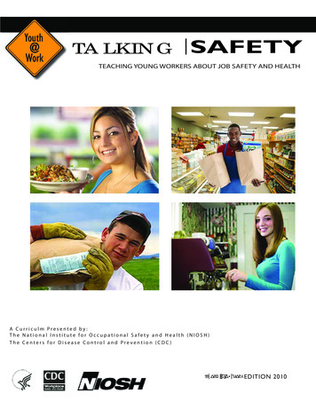 Talking Safety: Teaching Young Workers About Job Safety And Health.