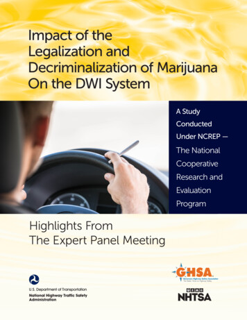 Impact Of The Legalization And Decriminalization Of Marijuana On The .
