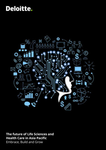 The Future Of Life Sciences And Health Care In Asia Pacific . - Deloitte
