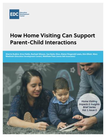 How Home Visiting Can Support Parent-Child Interactions - EDC