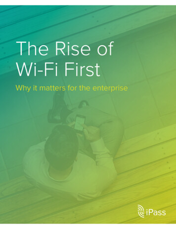 The Rise Of Wi-Fi First - IPass