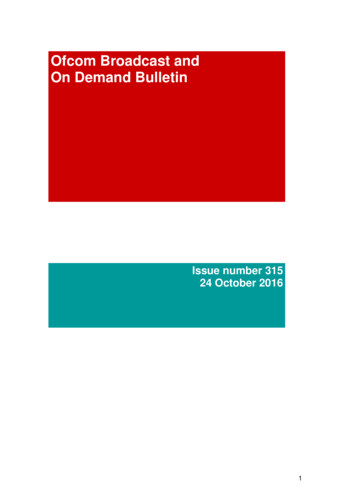 Broadcast And On Demand Bulletin Issue Number 315 - Ofcom