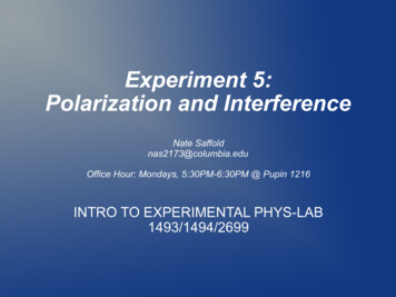 Experiment 5: Polarization And Interference - Columbia University