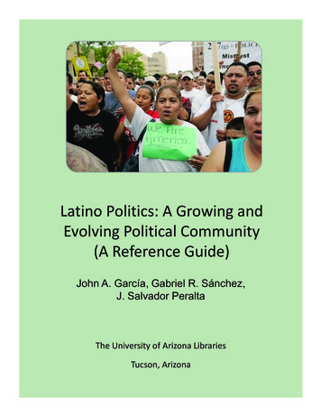 Latino Politics: A Growing And Evolving Political Community (A .