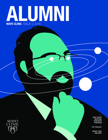 Mayo Clinic Alumni Magazine, 2018, Issue 2 - MC4409-1802
