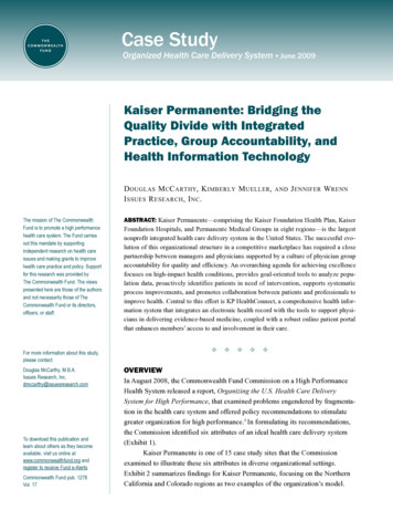 Kaiser Permanente: Bridging The Quality Divide With Integrated Practice .