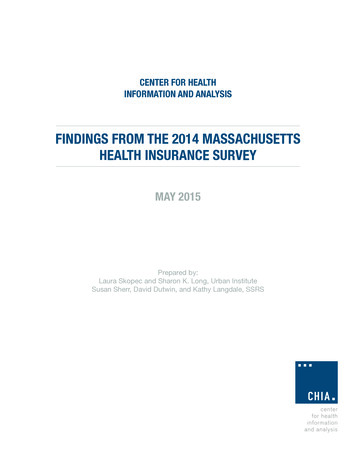 Findings From The 2014 Massachusetts Health Insurance Survey