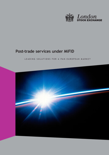 Post-trade Services Under MiFID - London Stock Exchange Group