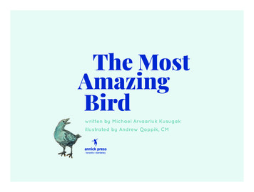 The Most Amazing Bird - Annick Press