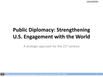Public Diplomacy: Strengthening U.S. Engagement With The World