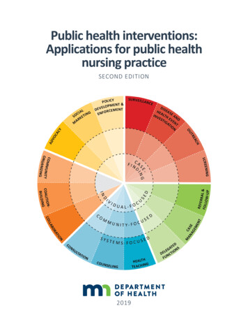 Public Health Interventions: Applications For Public Health Nursing .