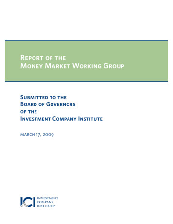 Report Of The Money Market Working Group (pdf), March 2009 - ICI
