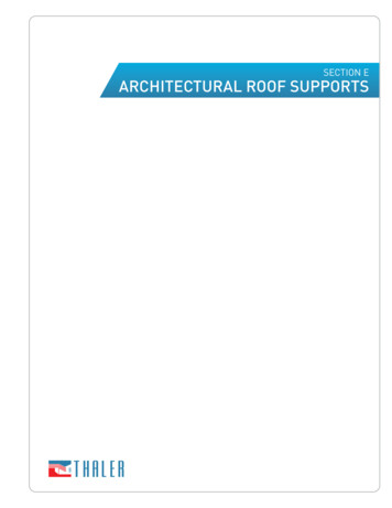 SECTION E ARCHITECTURAL ROOF SUPPORTS - Thaler Metal